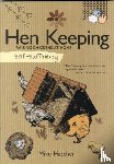 Hatcher, Mike - Self-Sufficiency: Hen Keeping