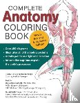 Brasset, Dr. Cecilia, Spear, Dr. Michelle - Complete Anatomy Coloring Book, Newly Revised and Updated Edition