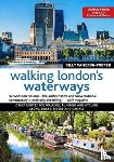 Cameron-Cooper, Gilly - Walking London's Waterways, Updated Edition