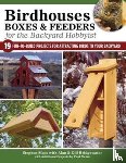 Bridgewater, A. & G. - Birdhouses, Boxes & Feeders for the Backyard Hobbyist