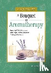 W. Craig, Dodd - A Bouquet of Aromatherapy