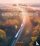 Savio, Tom - The World's Great Railway Journeys