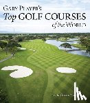 Player, Gary - Gary Player's Top Golf Courses of the World
