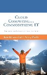 Ghani Agha, Rod Kamal - Cloud Computing... Commoditizing IT