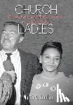 Goodson, Martia G - Church Ladies