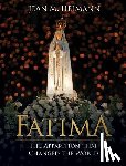 Heimann, Jean - Fatima: The Apparition That Changed the World