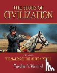 Campbell, Phillip - Story of Civilization: Making of the Modern World Teachers Manual