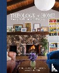 Gress, Carrie, Mering, Noelle - Gress, C: Theology of Home