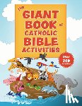 Tan Books - The Giant Book of Catholic Bible Activities: The Perfect Way to Introduce Kids to the Bible!