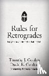 Gordon, Timothy J. - RULES FOR RETROGRADES