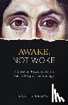 Mering, Noelle - Awake, Not Woke: A Christian Response to the Cult of Progressive Ideology