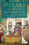 Thoman Ofs, Bret - Saint Clare of Assisi: Light from the Cloister