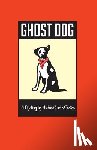 Foster, Helen Currie - Ghost Dog