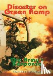 Condon-Rall, Mary Ellan - Disaster on Green Ramp: The Army's Response