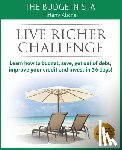 Aliche, Tiffany The Budgetnista - Live Richer Challenge: Learn how to budget, save, get out of debt, improve your credit and invest in 36 days