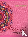 Von Albrecht, Celeste - Mandala: Coloring Book for Adults, Volume 2