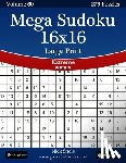 Snels, Nick - Mega Sudoku 16x16 Large Print - Extreme - Volume 60 - 276 Logic Puzzles