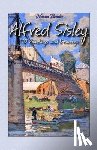 Bender, Narim - Alfred Sisley: 170 Paintings and Drawings
