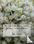 Austen, Jane - Pride and Prejudice: Extra Large Print