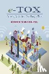 Manning, Gordon - e-TOX: Achieving Cybriety in an Ever Changing World