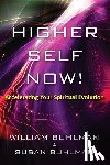Buhlman, Susan - Higher Self Now!: Accelerating Your Spiritual Evolution