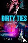 Godwin, Pam - Dirty Ties