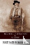 Garrett, Pat - The Authentic Life of Billy the Kid