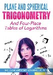 Granville, William Anthony - Plane and Spherical Trigonometry