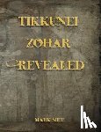 Siet, Mark - Tikkunei Zohar Revealed