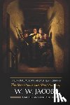Kellermeyer, M. Grant - The Monkey's Paw and Others: the Best Horror and Ghost Stories of W. W. Jacobs: Tales of Murder, Mystery, Horror, & Hauntings, Illustrated and with Cr