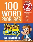 Brainchimp - 100 Word Problems: Grade 2 Math Workbook
