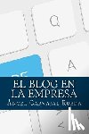 Carvajal Rueda, Angel - El Blog en la Empresa