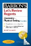 Barron's Educational Series - Let's Review Regents: Chemistry--Physical Setting Revised Edition