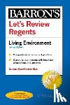 Barron's Educational Series - Let's Review Regents: Living Environment Revised Edition