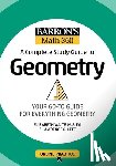 Leff, Lawrence S., Waite, Elizabeth - Barron's Math 360: A Complete Study Guide to Geometry with Online Practice