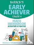 Barron's Educational Series - Barron's Early Achiever: Grade 4 Math Workbook Activities & Practice