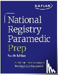 Kaplan Medical - National Registry Paramedic Prep: Practice + Proven Strategies