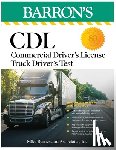 Series, Barron's Educational, Mike Byrnes and Associates - CDL: Commercial Driver's License Truck Driver's Test, Fifth Edition: Comprehensive Subject Review + Practice