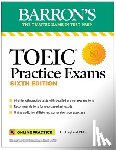 Barron's Educational Series, Lougheed, Lin - TOEIC Practice Exams: 6 Practice Tests + Online Audio, Sixth Edition