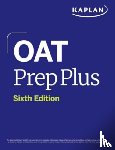 Kaplan Test Prep - OAT Prep Plus, Sixth Edition (2025): Includes 16 Pages of Full Color Study Sheets + Online Access to 2 Full Length Practice Tests + 600+ Practice Questions