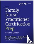 Kaplan Nursing - Family Nurse Practitioner Certification Prep with Case-Based Review and Diagnostic Practice for the AANP and ANCC Exams (Kaplan Test Prep)