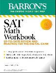 Barron's Educational Series, Leff, Lawrence S. - SAT Math Workbook: Up-to-Date Practice for the Digital Exam