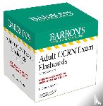 Barron's Educational Series, Juarez, Pat - Adult CCRN Exam Flashcards, Third Edition: Up-to-Date Review and Practice + Sorting Ring for Custom Study