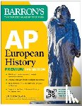 Barron's Educational Series, Roberts, Seth A. - AP European History Premium, Fourteenth Edition: Prep Book with 5 Practice Tests + Comprehensive Review + Online Practice (2026)