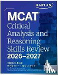 Kaplan Test Prep - MCAT Critical Analysis and Reasoning Skills Review 2026-2027