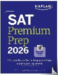 Kaplan Test Prep - SAT Premium Prep 2026: Includes 3 Full Length Practice Tests, 700+ Practice Questions, + 1 Year Online Access to Quizzes and Video Lessons and Tutorials