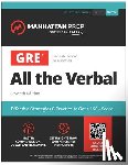 Manhattan Prep - GRE All the Verbal