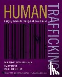 Busch-Armendariz - Human Trafficking: Applying Research, Theory, and Case Studies - Applying Research, Theory, and Case Studies