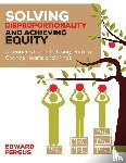 Fergus, Edward A. - Solving Disproportionality and Achieving Equity