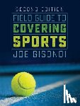 Gisondi, Joe - Field Guide to Covering Sports